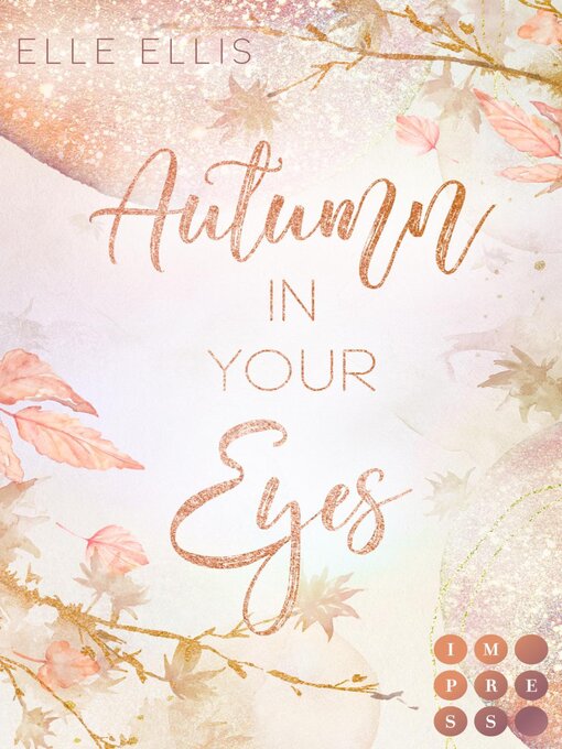 Titeldetails für Autumn In Your Eyes (Cosy Island 1) nach Elle Ellis - Warteliste